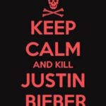 Keep-Calm-Kill-Justin-Bieber-300