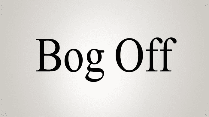 Troll Off – Bog Off, F**k Off, Do One, Jog On & Go Away