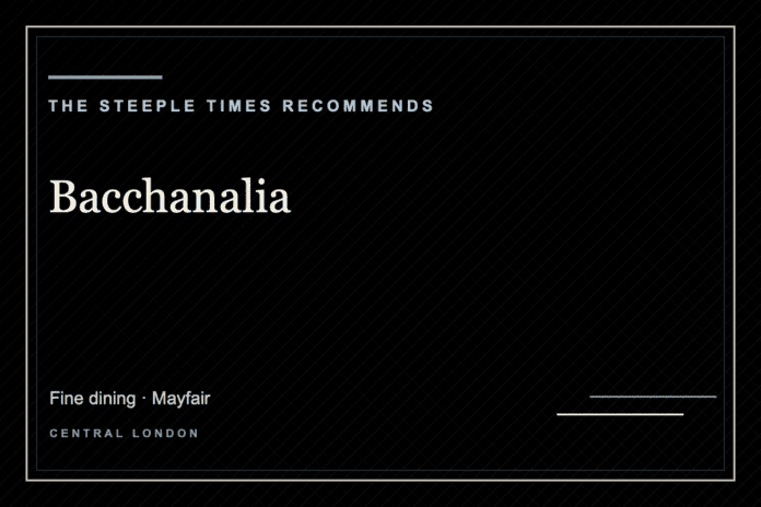 Bacchanalia - The Steeple Times Recommends