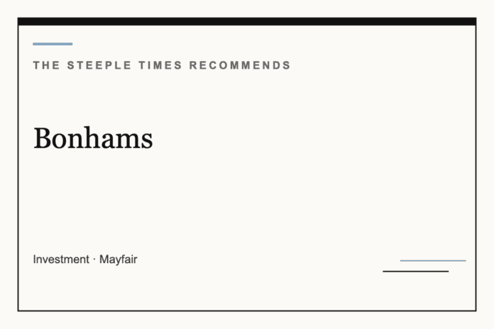 Bonhams - The Steeple Times Recommends