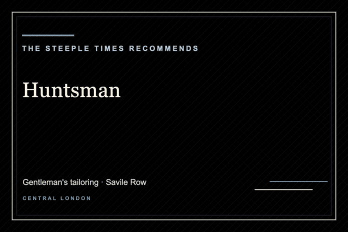 Huntsman - The Steeple Times Recommends