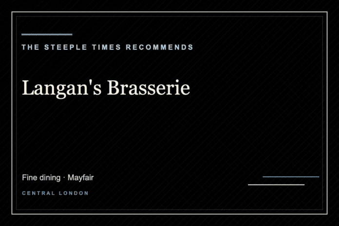 Langan's Brasserie - The Steeple Times Recommends