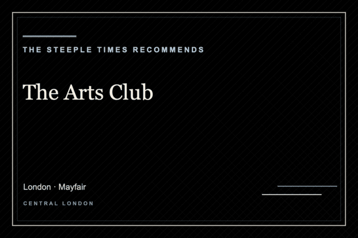 The Arts Club - The Steeple Times Recommends
