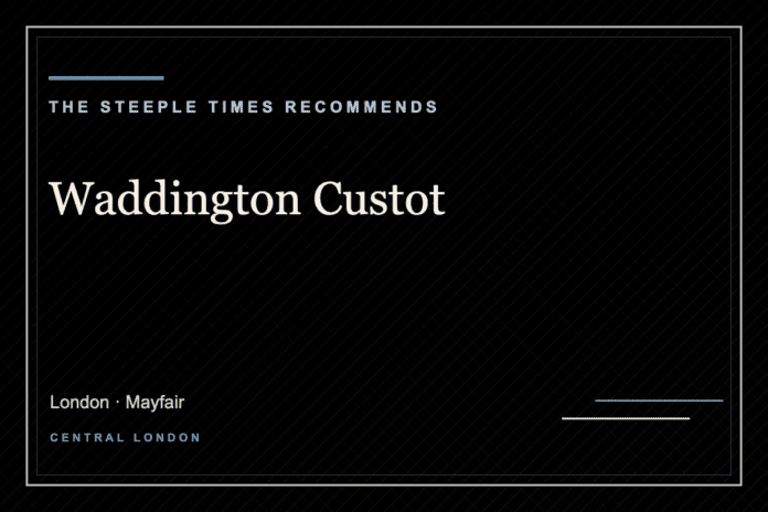 Waddington Custot - The Steeple Times Recommends