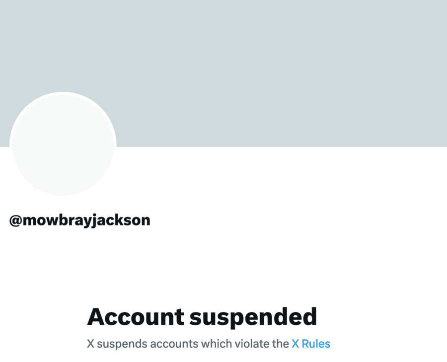 Mowbray Jackson Twitter suspended
